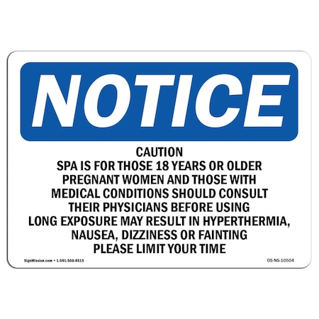 Signmission OSHA Notice Sign, 10" H, Rigid Plastic, Caution Spa Is For Those 18 Years And Older Sign, Landscape OS-NS-P-1014-L-10504